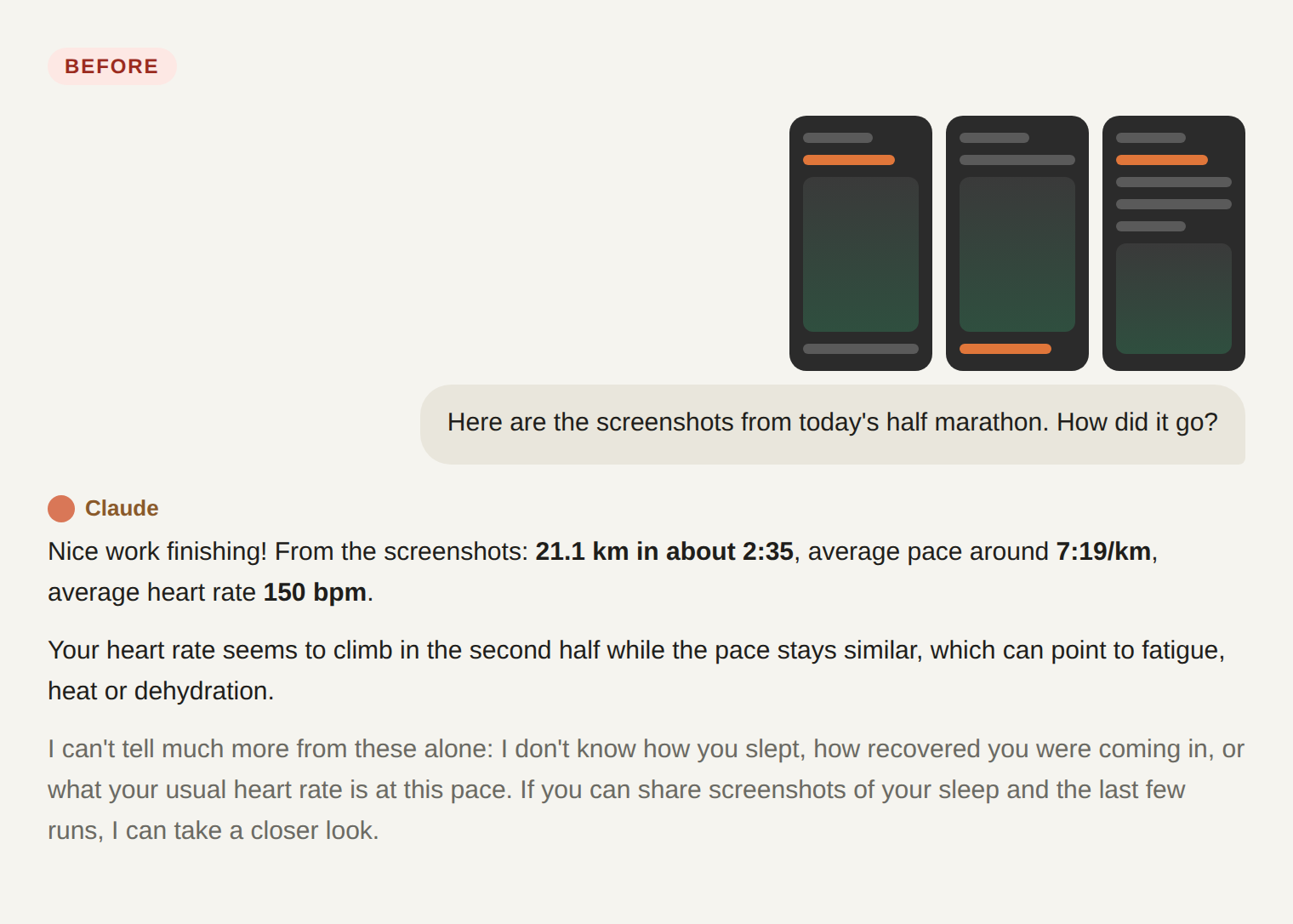 Before: three screenshots of the run pasted into the chat, and an answer that can only describe them